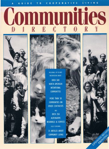 Communities Directory: A Guide to Cooperative Living
