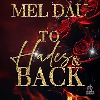 To Hades & Back Audiobook By Mel Dau cover art