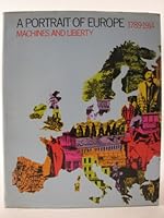 Machines and Liberty, 1789-1914 0199131775 Book Cover