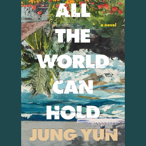 Page de couverture de All the World Can Hold