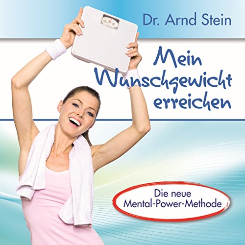 Mein Wunschgewicht erreichen