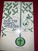 How the Gospel Spreads in Indonesia, Singapore, and the Philippines B0038NC3U6 Book Cover