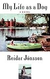  My Life as a Dog by Reidar Jonsson (1993-04-01)