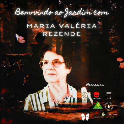 Bem-vindos ao Jardim com Maria Val&eacute;ria Rezende | Quinta temporada do Projeto Liter&aacute;rio Paraibano