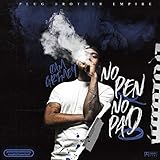  NO PEN NO PAD [Explicit]