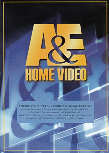 America's Castles: Florida's Grand Estates America's Castles: Florida's Grand Estates