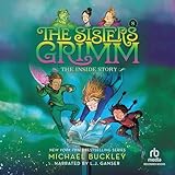 The Inside Story: The Sisters Grimm, Book 8