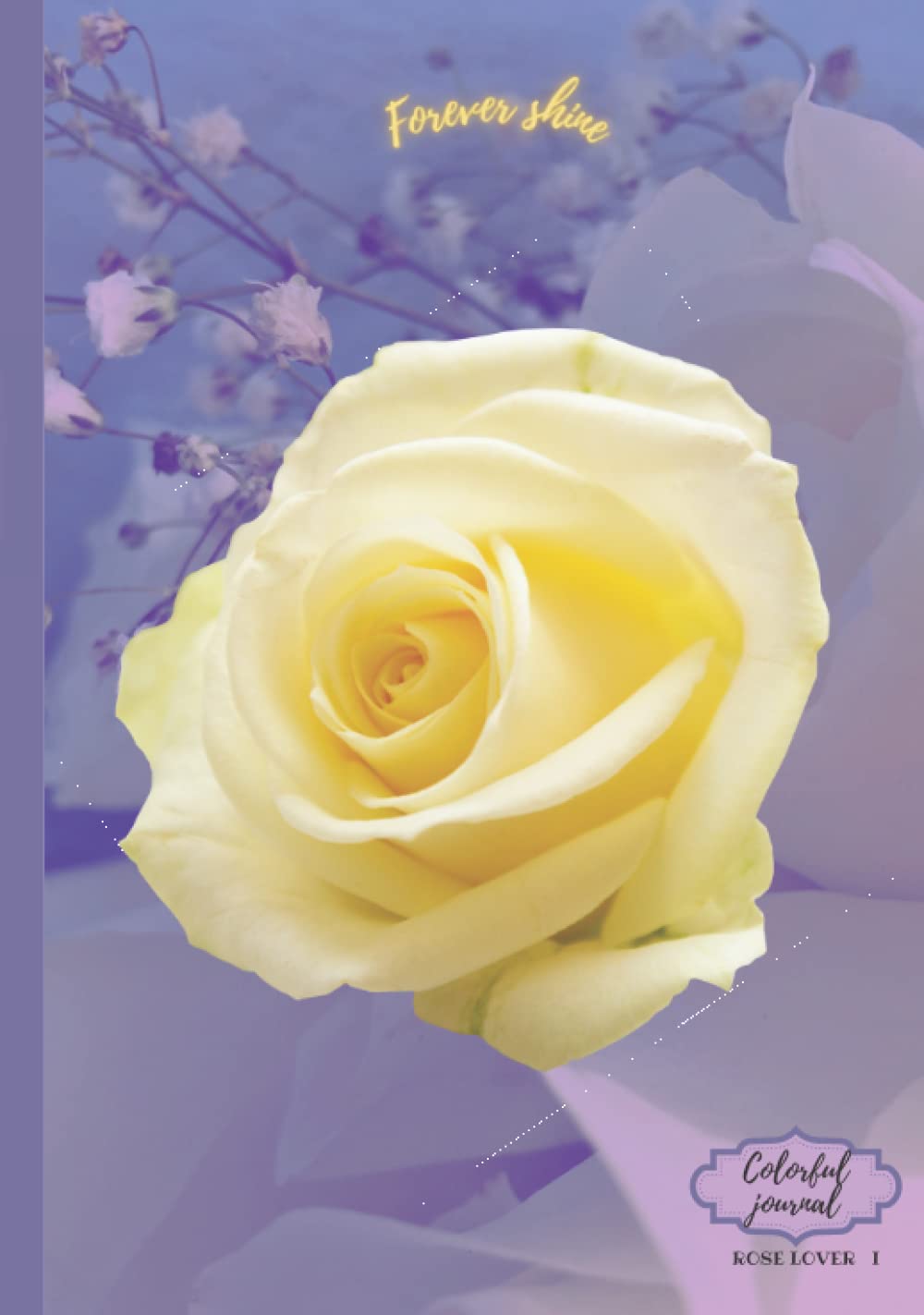Journal Rose lover I Forever shine avec couverture rigide et pages colorées