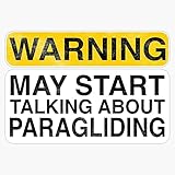 Warning May Start Talking About Paragliding Vinyl Sticker Waterproof Bumper Sticker Laptop Window 5