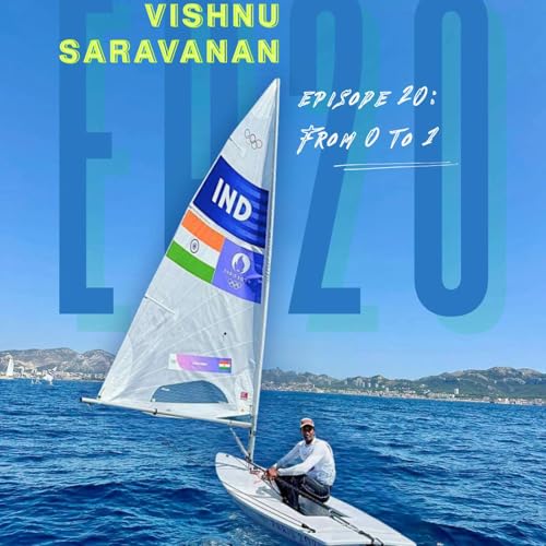 Episode 20: Vishnu Saravanan - From Zero to One