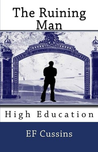 The Ruining Man - High Education: Volume 2
