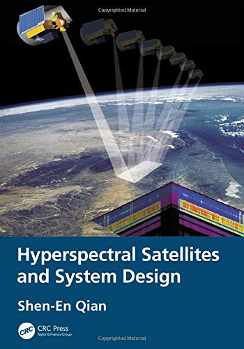 Hyperspectral Satellites and System Design Hyperspectral Satellites and System Design