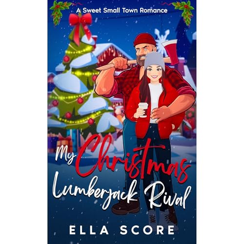 My Christmas Lumberjack Rival Audiolibro Por Ella Score arte de portada