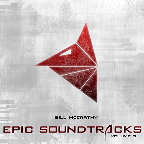 Play Epic Soundtracks, Vol. 3 by Bill McCarthy on Amazon Music