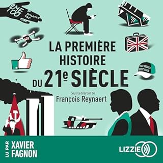 Couverture de La premi&egrave;re histoire du 21e si&egrave;cle