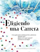 Career Choices - Spanish Translation (Spanish Edition) 1878787624 Book Cover
