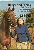 Horses and ponies: Their care and management for owners and riders 0668034386 Book Cover
