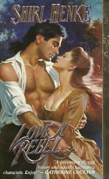 Paperback Love a Rebel...Love a Rogue (Leisure Historical Romance) Book