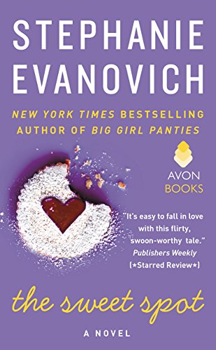 The Sweet Spot: A Novel The Sweet Spot: A Novel