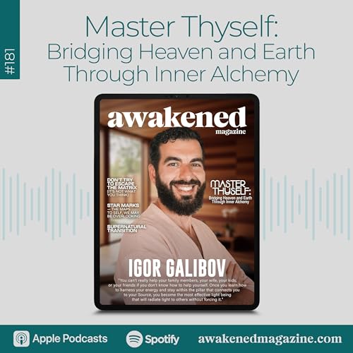Master Thyself: Bridging Heaven and Earth Through Inner Alchemy &ndash; Igor Galibov Podcast Por  arte de portada
