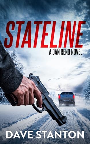 Cover of STATELINE: A Crime Thriller (Dan Reno Novel Series Book 1)
