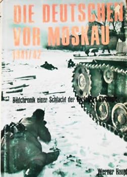 Hardcover Die Deutschen Vor Moskau 1941-1942 Book