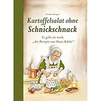 Blechkuchen ohne Schnickschnack: Es gibt sie noch, "die Rezepte aus Omas Küche" 3897360705 Book Cover