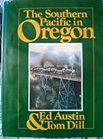 Southern Pacific in Oregon Pictorial 091571325X Book Cover