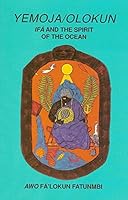 Yemoja / Olokun: Ifa and the Spirit of the Ocean 0942272331 Book Cover