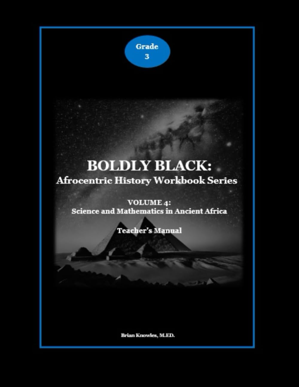 BOLDY BLACK: Science and Mathematics in Ancient Africa: Teacher's Manual