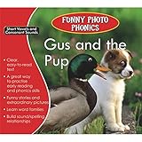 Funny Photo Phonics: Gus & the Pup