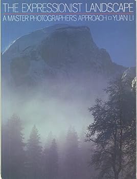 The Expressionist Landscape: A Master Photographer's Approach