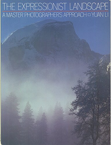 The Expressionist Landscape: A Master Photograp... 0817438343 Book Cover