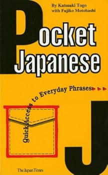 Paperback Pocket Japanese: Quick Access to Everyday Phrases Book