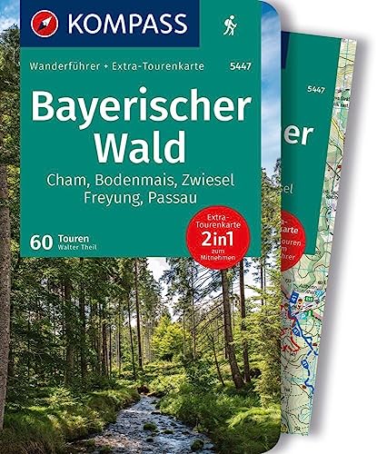 KOMPASS Wanderführer Bayerischer Wald, Cham, Bodenmais, Zwiesel, Freyung, Passau, 60 Touren mit Extra-Tourenkarte: GPS-Daten zum Download