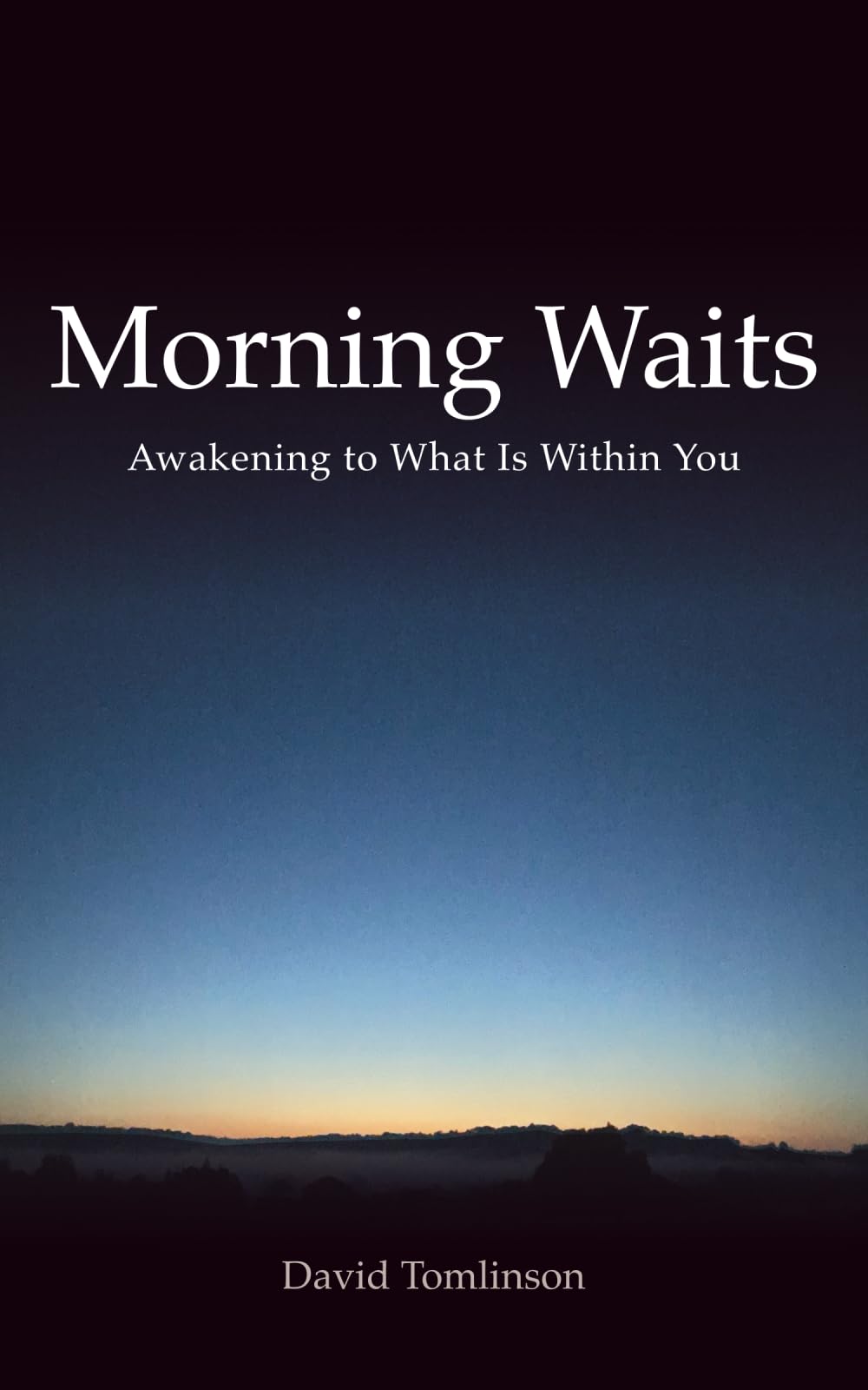 Morning Waits: Awakening to What Is Within You