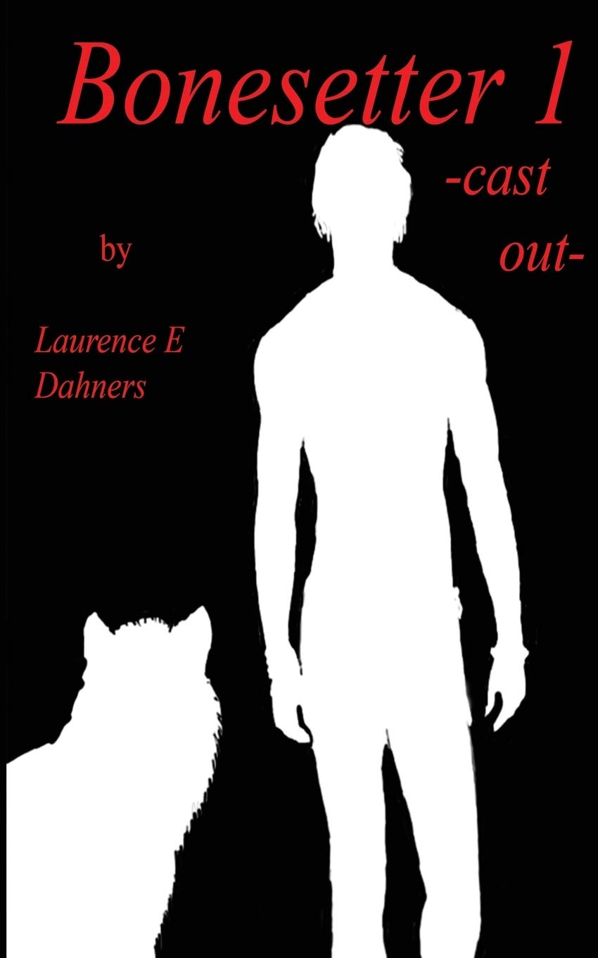 Bonesetter: Volume 1 (Bonesetter series)