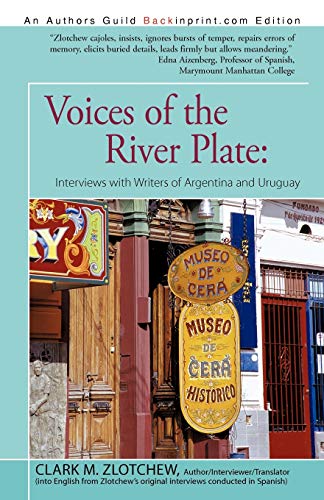 Voices of the River Plate:: Interviews with Writers of Argentina and Uruguay