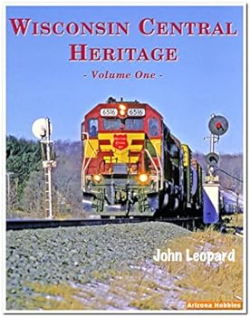 Hardcover Wisconsin Central Heritage, Vol. 1 Book