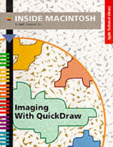 Inside Macintosh: Imaging With Quickdraw (Apple Technical Library)