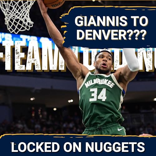 GIANNIS: Should The Nuggets Trade For Another MVP?