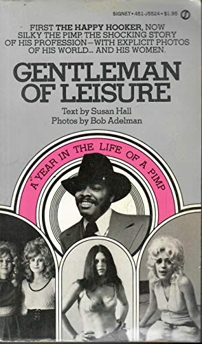 GENTLEMAN OF LEISURE a Year in the Life of a Pimp B00L00BUIK Book Cover