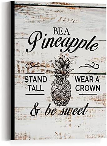 Country Farmhouse Wall Art Canvas-Be A Pineapple Stand Tall Wear A Crown and Be Sweet Retro Style Canvas Prints Framed Wall Art for Home Office Bedroom Kitchen Dining Room Wall Décor