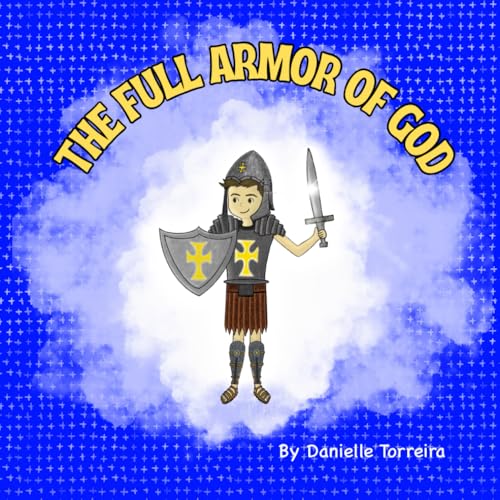 The Full Armor of God