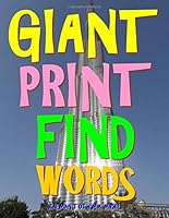 Giant Print Find Words : 133 Extra Large Print Word Search Puzzles 1795028173 Book Cover