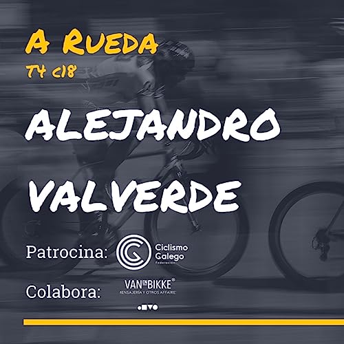 Page de couverture de A Rueda T4 C18: Alejandro Valverde