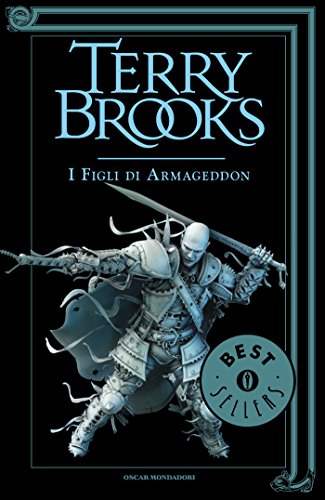 La genesi di Shannara - 1. I figli di Armageddon La genesi di Shannara - 1. I figli di Armageddon