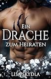 Ein Drache zum Heiraten