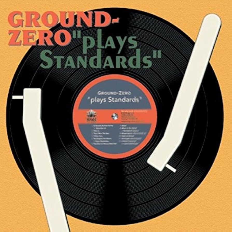 邦楽 GROUND-ZERO PLAYS STANDARDS Amazon.co.jp: PLAYS STANDARDS: ミュージック