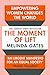 Produktbild The Moment of Lift: How Empowering Women Changes the World